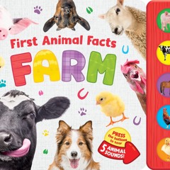 ▶️ PDF ▶️ First Animal Facts: Farm-5 Button Animal Sounds Book full