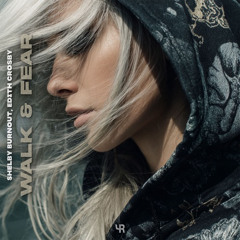 Shelby Burnout, Edith Crosby - Walk & Fear