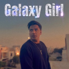 Galaxy Girl x Saari Raat - Shany Haider