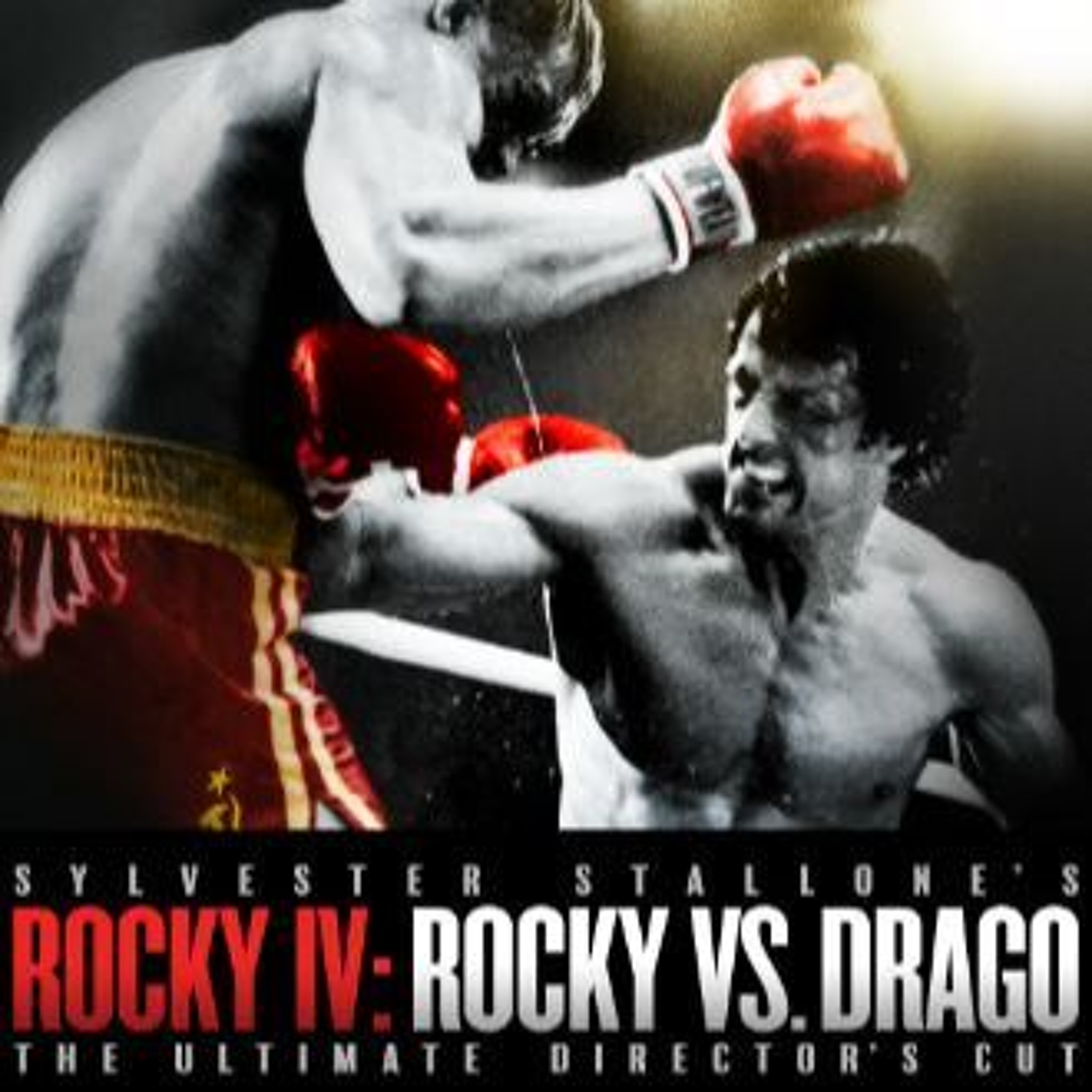 Special - Rocky IV: Rocky Vs. Drago - The Ultimate Director´s Cut