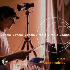 Lucas Moinet for Djoon Radio 09.05.23