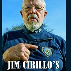 [Get] PDF EBOOK EPUB KINDLE Jim Cirillo's Tales of the Stakeout Squad by  Paul Kirchner 📝