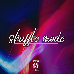 Shuffle Mode  (House/Techno/Dance)