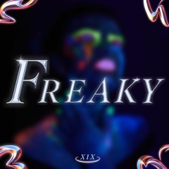 FREAKY