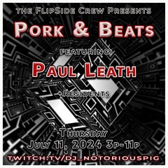 Paul Leath - Pork & Beats 7.11.24