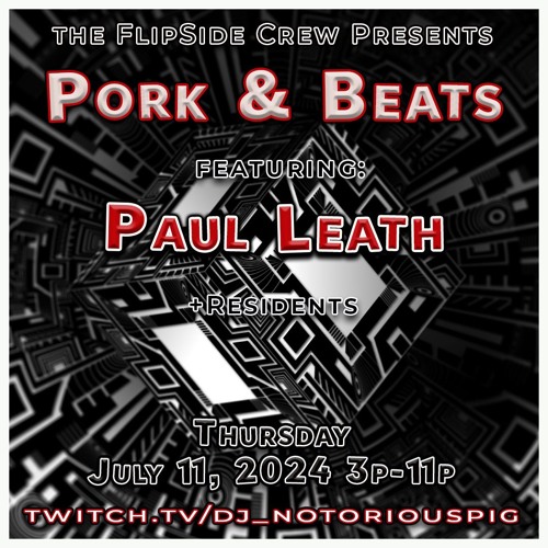 Paul Leath - Pork & Beats 7.11.24