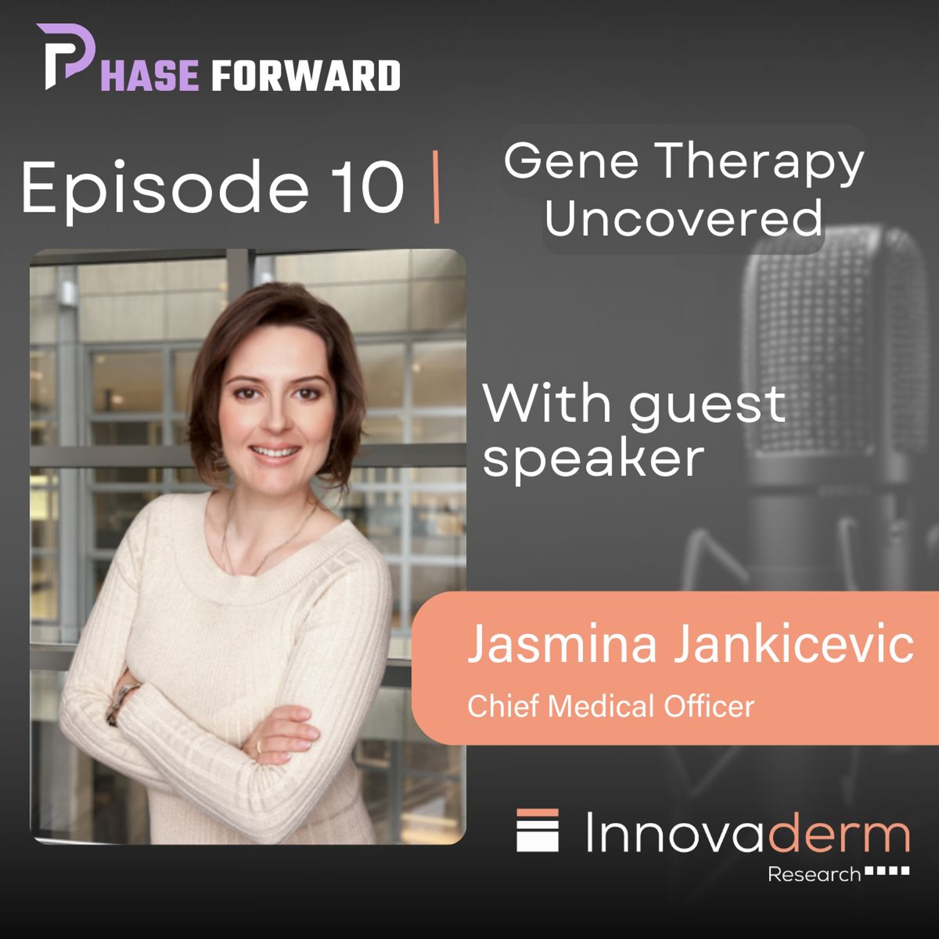Episode 10 - Gene Therapy Uncovered episode artwork