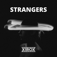 Strangers (VIP Edit)
