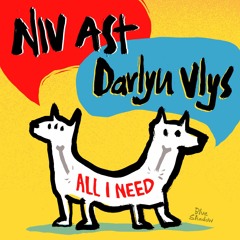 Niv Ast, Darlyn Vlys - All I Need [Blue Shadow Records]
