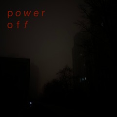 Power off