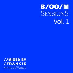 B/OO/M SessionS Vol. 1