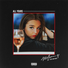 All Yours (ft. Schy West)