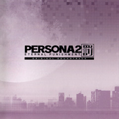 Everyday - Persona 2 Eternal Punishment