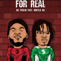 For Real ft. Hustla Ru