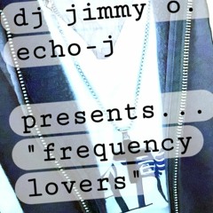 DJ Jimmy O. aka ECHO-J - "Frequency Lover" (original mix)