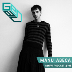 GENAU #146 MANU ABECA || 04/08/2025 (Club Recording in Osaka)
