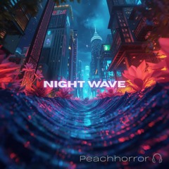 Night Wave