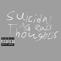 Sucidal Thougts (feat, RASS) (Prod. Beats By Con)