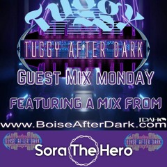 TuGGY AfteRdarK LIVE with Sora The Hero 12.6.21