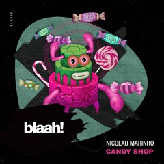 BLH015 - Nicolau Marinho - Candy Shop