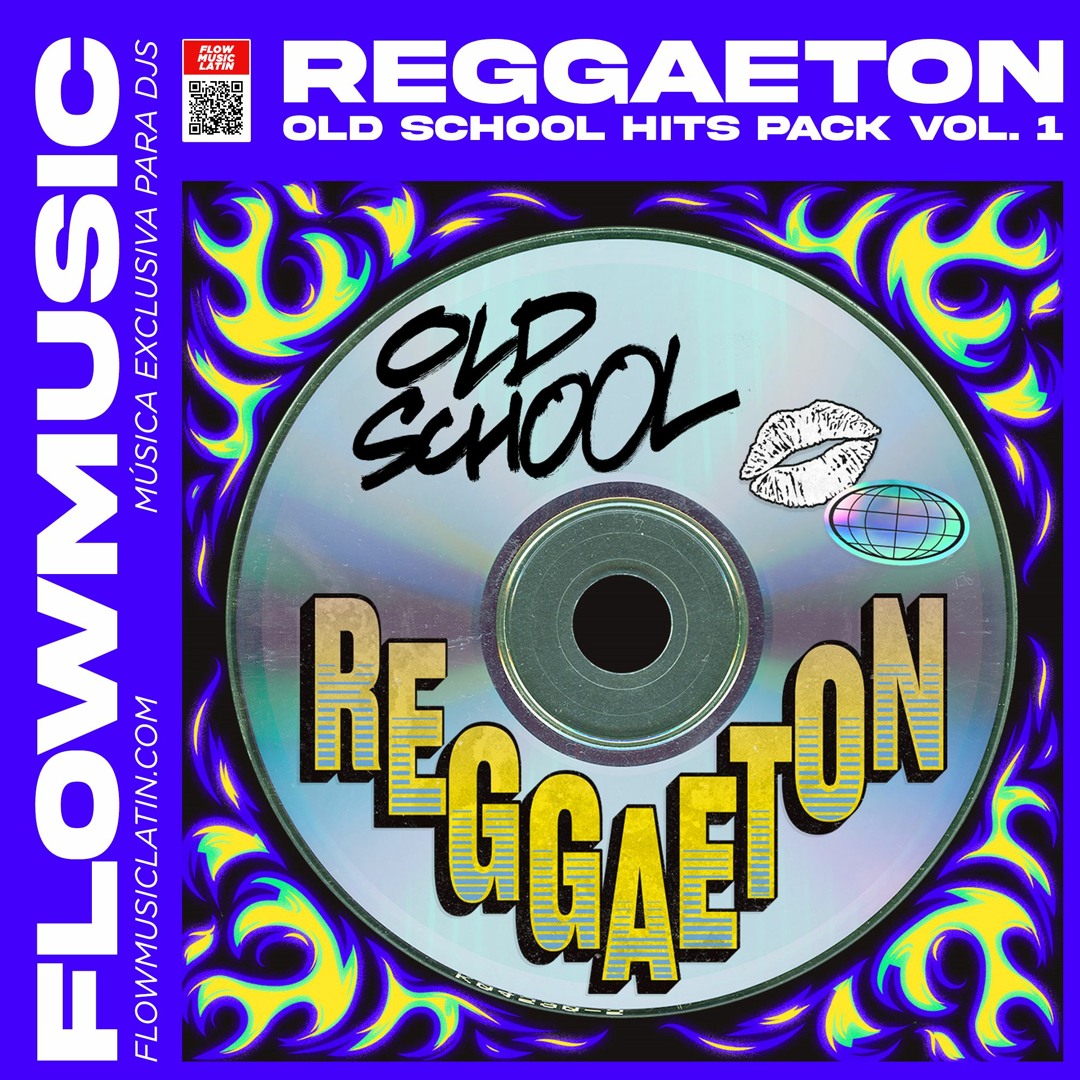 Stream REGGAETON OLD SCHOOL HITS PACK VOL. 1 (REMIXES, EDITS