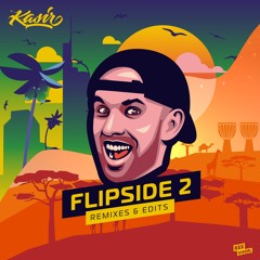 FLIPSIDE 2 - Remixes & Edits