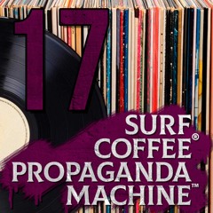 Propaganda Machine™ by Surf Coffee® 017