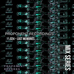 PROPONENT RECORDINGS \\ 024  ~ Lost Memories