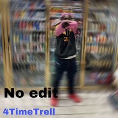 4Timetrell~no edit