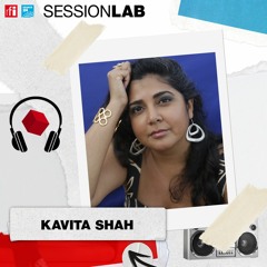 Sessionlab - Kavita Shah : la saudade vissée au corps
