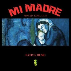 Morad (ft. Koba LaD) - Mi madre