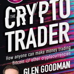 [eBook]❤️DOWNLOAD⚡️ The Crypto Trader How anyone can make money trading Bitcoin and other cr
