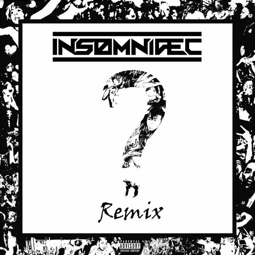 [FREE DL] XXXTENTACION - Remedy For A Broken Heart [INSØMNIÆC Rave Remix]