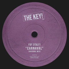 FDF (Italy) - Carnaval - Original Mix | THEKEY!