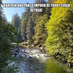 Improv With Pablo And Brayden at Trout Creek