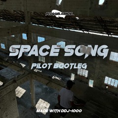 Space Song PILOT Techno Bootleg (Space Treibstoff)