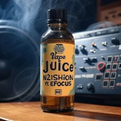 N2ishion ft Efocus - Vape Juice (Original Mix) Chronic Master
