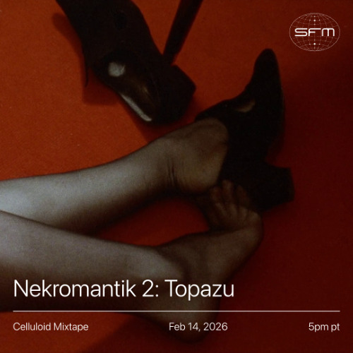 Celluloid Mixtape 01: Topazu
