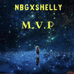 M.V.P (Feat.ShellyTwoTimes) (Prod.SVMMY)