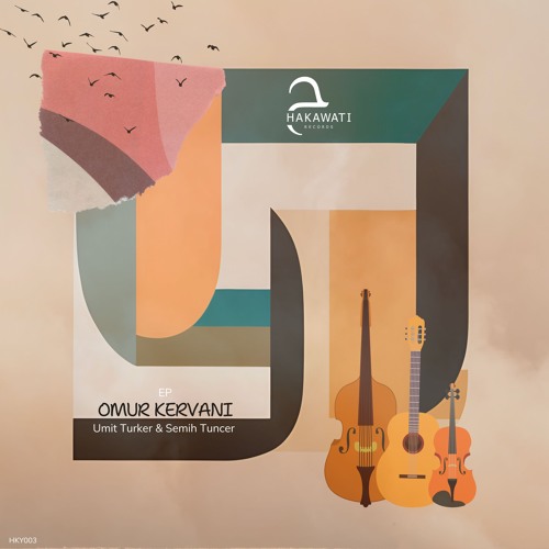 𝐏𝐑𝐄𝐌𝐈𝐄𝐑𝐄: Umit Turker & Semih Tuncer - Kervansız  (J. Deep Down) [Hakawati Records]