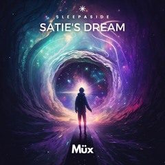 Satie's Dream - Sleep Aside