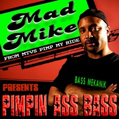 Pimpin' Ass Bass
