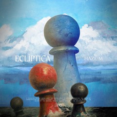 Haze-M - Ecliptica (Haze Music)