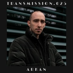 TRANSMISSION .025 - Arkan