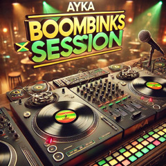 BOOMBINKS SESSION #1