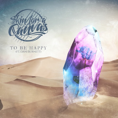 To Be Happy ft Dani Burnett