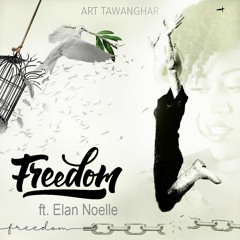 FREEDOM ft. Elan Noelle