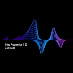 Deep Progressive # 22