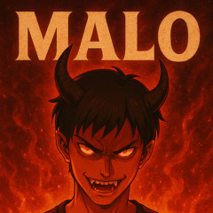 Malo (prod. ayomercy x prod. luvless x wrongway!)