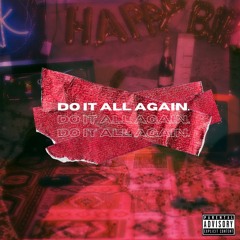 Do It All Again